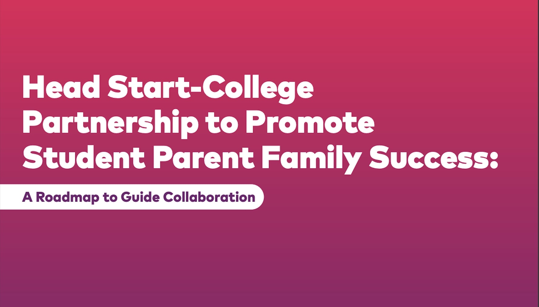 Head Start College Partnership to Promote Student Parent Family Success ...
